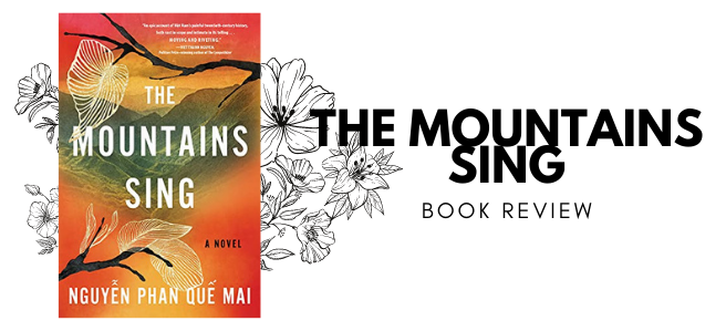 The Mountains Sing Review